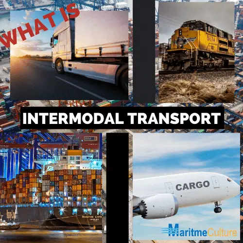 INTERMODAL TRANSPORT What is? and use maritmeculture